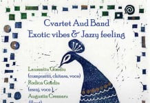 Cvartet Aud Band: Exotic Vibes & Jazzy Feelings… pe 8 aprilie, la Ceainăria La un Ceai
