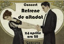 Concert: Refrene de altădat’ – duminică, 24 aprilie, la Ceainăria La un Ceai