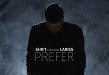 Shift si Lariss lanseaza primul lor single impreuna – “Prefer”
