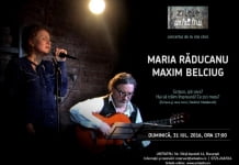 Maria Răducanu și Maxim Belciug la Zilele Unteatru. O chitară și ceva nervi