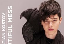 Kristian Kostov, finalist Eurovision Song Contest, lanseaza videoclipul piesei “Beautiful Mess”