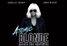 Charlize Theron este agenta sub acoperire din “Atomic Blonde”