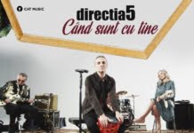 Directia 5 lanseaza piesa si videoclipul “Cand sunt cu tine”