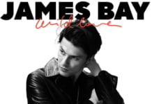 James Bay revine cu single-ul “Wild Love”