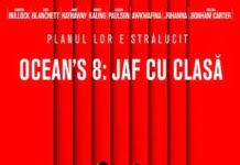 “Ocean’s 8: Jaf cu clasă” dă lovitura la box office