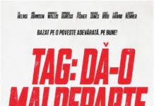 “TAG: Dă-o mai departe” schimbă regulile jocului, de azi, la cinema