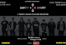 Dirty Shirt lansează noul album în Baia Mare, într-un concert special