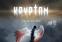 KRYPTON a lansat un nou single, „Vremuri gri”